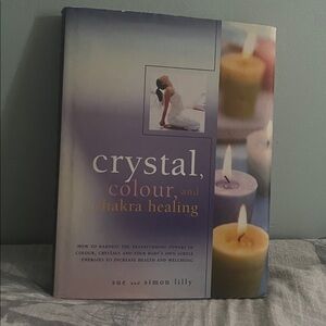 Crystal, Colour, and Chakra Healing Book